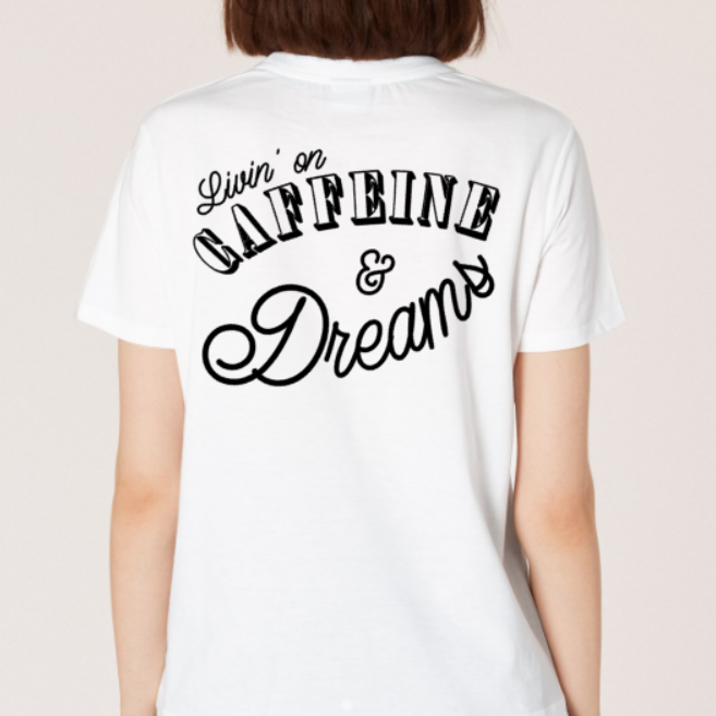 All Products - CAFFEINE & DREAMS Tee
