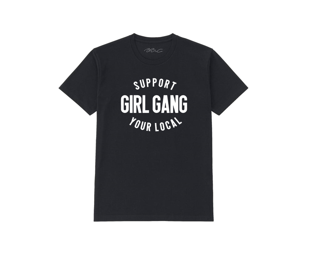 All Products - SUPPORT YOUR LOCAL GIRL GANG Tee