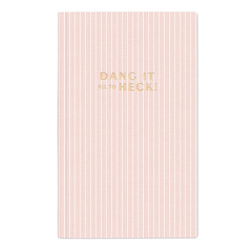 DANG IT ALL TO HECK Tall Journal